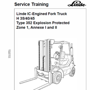 Linde Forklift Truck 352 Series H35, H40, H45 Repair Service Training Manual