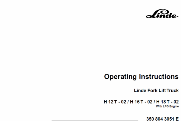 Linde Type 350 LPG Forklift Truck: H12, H16, H18, H20  Service Manual