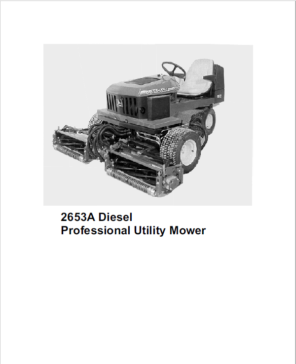 John Deere 2653, 2653A Utility Mower Service Manual