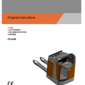 Still FS-X33,FU-X20,FV-X12, FVX16 Sit on Pallet Truck Workshop Repair Manual