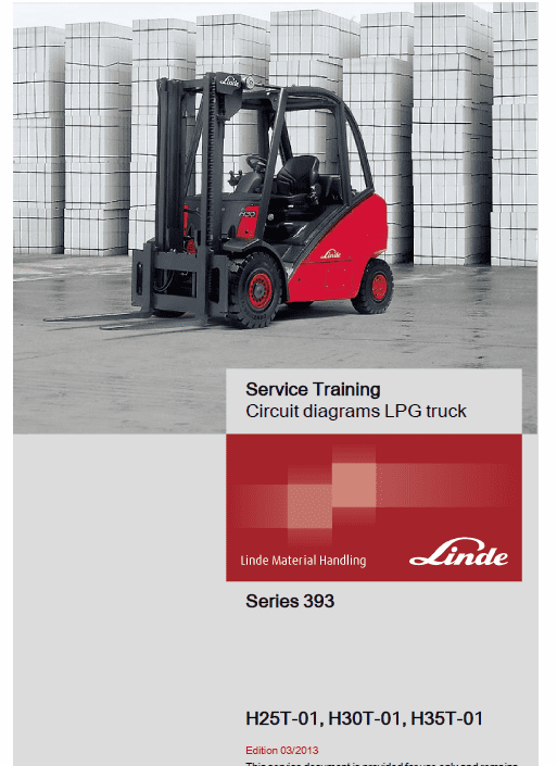 Linde Type 393 Forklift Truck H-Series: H25D-02, H30D-02, H35D-02 Repair Service Manual