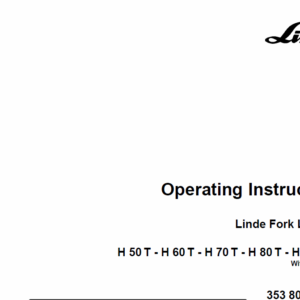 Linde Type 353 Forklift Truck: H50, H60, H70, H80 Repair Service Training Manual