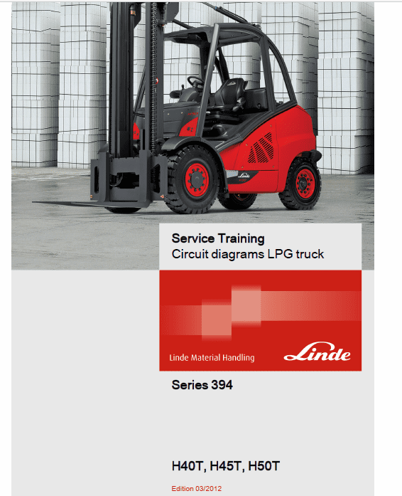 Linde 394 Forklift Truck H-Series: H40, H45, H50 Service Training (Workshop) Manual