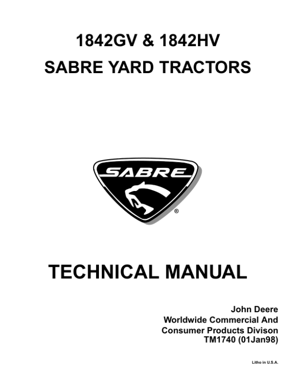 John Deere 1842GV, 1842HV Sabre Yard Tractors Repair Technical Manual (TM1740)