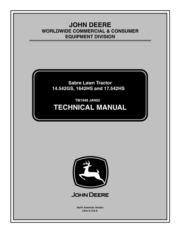 John Deere 14542GS, 1642HS, 17542HS, 1442GS Sabre Lawn Tractors Technical Manual