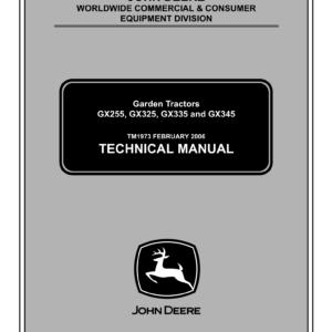 John Deere GX255, GX325, GX335 GX345 Garden Tractors Technical Manual (TM1973)