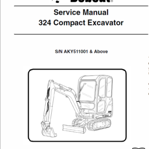 Bobcat 324 Compact Excavator Service Manual