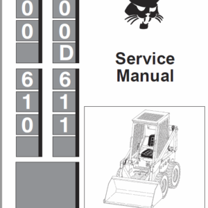 Bobcat 600, 600D, 610 and 611 Skid-Steer Loader Service Manual