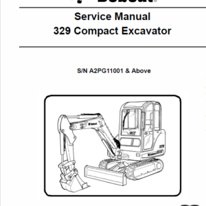 Bobcat 329 Compact Excavator Service Manual