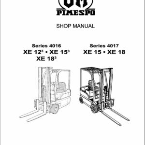 OM Pimespo XE12, XE15 and XE18 Series 4016 , 4017 Forklift Workshop Repair Manual