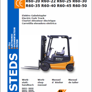 Still Electric Fork Truck R60: R60-22 R60-25 R60-30, R60-35 R60-40 R60-45 R60-50 Workshop Manual