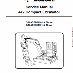 Bobcat 442 Excavator Repair Service Manual