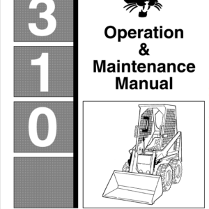 Bobcat 310 and 313 Skidsteer Loader Service Manual