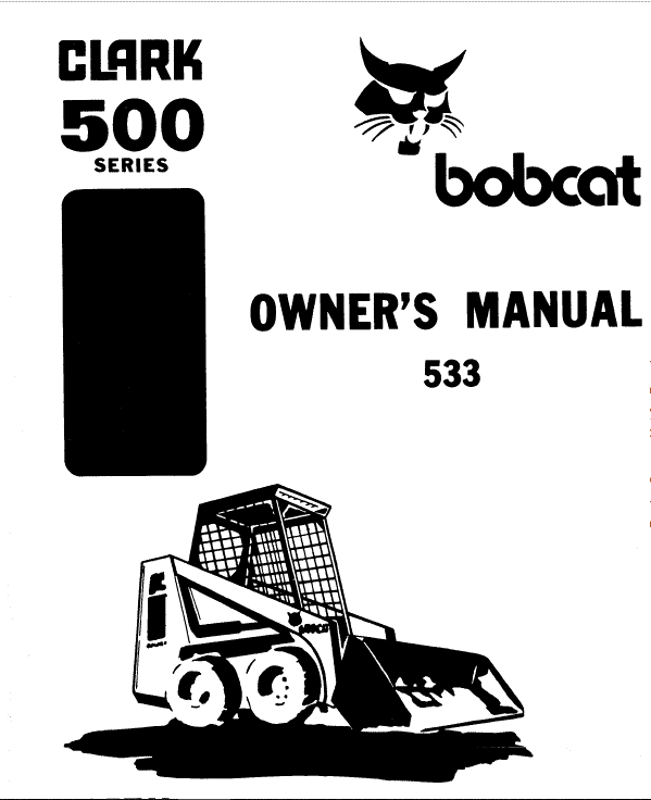 Bobcat 520, 530 and 533 Skid-Steer Loader Service Manual