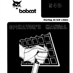 Bobcat 540, 543 and 543B Skid-Steer Loader Service Manual