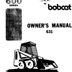 Bobcat 630, 631 and 632 Skid-Steer Loader Service Manual