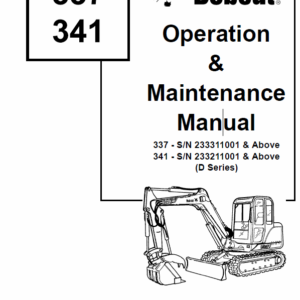 Bobcat 337 and 341 Excavator Service Manual