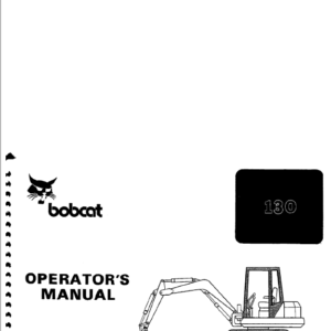 Bobcat 130 Hydraulic Excavator Service Manual