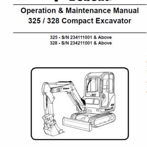 Bobcat 325 and 328 Compact Excavator Service Manual