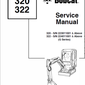 Bobcat 320, 320L and 322 Excavator Service Manual