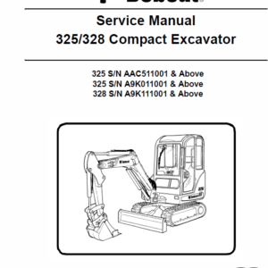 Bobcat 325 and 328 Compact Excavator Service Manual