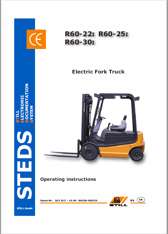 Still Electric Fork Truck R60: R60-22 R60-25 R60-30, R60-35 R60-40 R60-45 R60-50 Workshop Manual