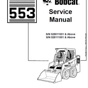 Bobcat 553 Skid-Steer Loader Service Manual