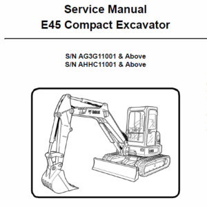 Bobcat E45 Compact Excavator Service Manual