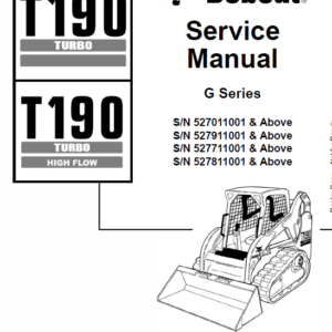 Bobcat T190 Turbo and Turbo High Flow Track Loader Service Manual