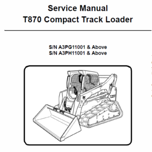 Bobcat T870 Loader Service Manual