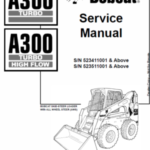 Bobcat A300 Skid-Steer Loader Service Manual