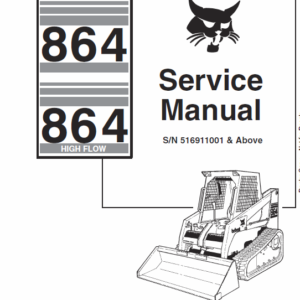 Bobcat 864 and 864H Skid-Steer Loader Service Manual