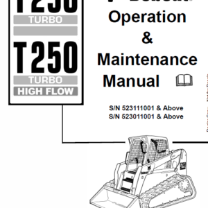 Bobcat T250 Turbo and Turbo High Flow Track Loader Service Manual