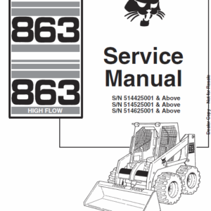 Bobcat 863 and 863H Skid-Steer Loader Service Manual