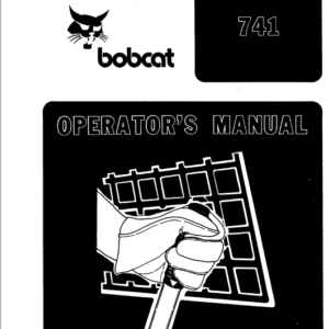 Bobcat 741, 742 and 743 Skid-Steer Loader Service Manual