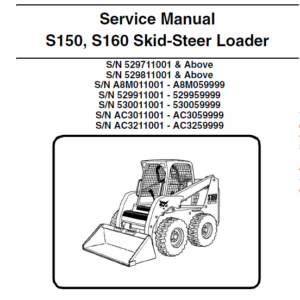 Bobcat S150 and S160 Skid-Steer Loader Service Manual