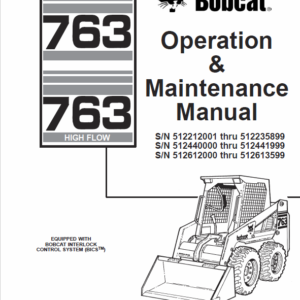 Bobcat 763 and 763HF Skid-Steer Loader Service Manual