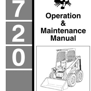 Bobcat 700, 720, 721 and 722 Skid-Steer Loader Service Manual