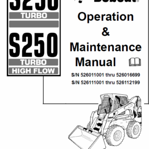 Bobcat S250 and S300 Turbo Skid-Steer Loader Service Manual