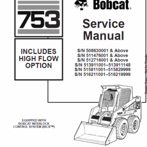 Bobcat 753 and 753HF Skid-Steer Loader Service Manual