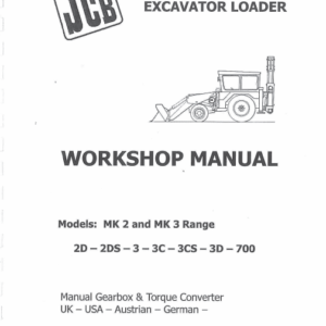 JCB 2D, 2DS, 3, 3C, 3CS, 3D, 700 Backhoe Loader Service Manual