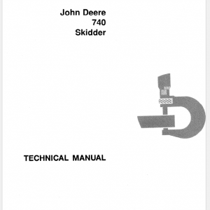 John Deere 740 Skidder Service Manual Tm-1059 & Tm-1101