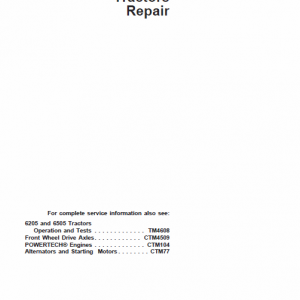 John Deere 6205, 6505 Tractor Service Manual Tm-4612