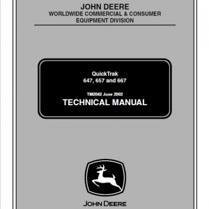 John Deere 647, 657, 667 Quicktrak Technical Service Manual