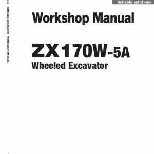 Hitachi Zx170w-5a And Zx170w-5b Excavator Service Manual