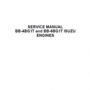 Isuzu Aa-4bg1t, Aa-6bg1, Bb-4bg1t And Bb-6bg1t Engines Service Manual