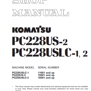 Komatsu Pc228us-2, Pc228uslc-1 And Pc228uslc-2 Excavator Manual