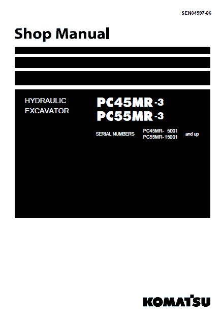 Komatsu Pc45mr-3, Pc55mr-3 Excavator Service Manual