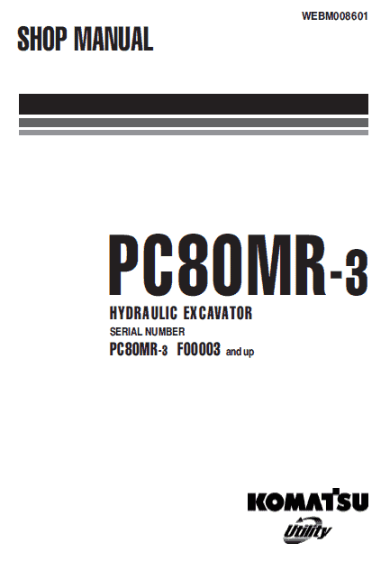 Komatsu Pc80mr-3 Excavator Service Manual