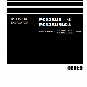 Komatsu Pc138us-8, Pc138uslc-8 Excavator Service Manual